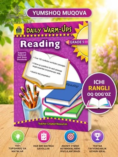 Daily Warm-Ups Reading 1–8 — 1–8-sinflar uchun o‘qishni tushunishni rivojlantirish — KORES-GRADE-БЕЖМЕЛ-A5
